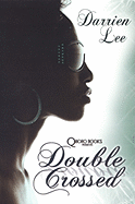 Double Crossed - Lee, Darrien