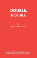 Double, Double: Play