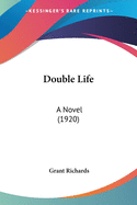 Double Life: A Novel (1920)