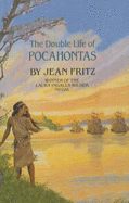 Double Life of Pocahontas