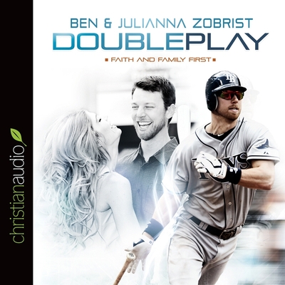 Double Play - Zobrist, Ben, and Zobrist, Julianna, and Yorkey, Mike (Contributions by)