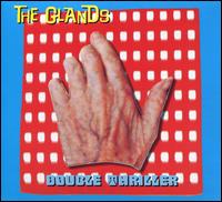 Double Thriller - The Glands