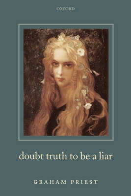 Doubt Truth to be a Liar - Priest, Graham