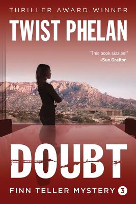 Doubt - Phelan, Twist