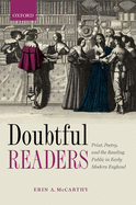 Doubtful Readers: Print, Poetry, and the Reading Public in Early Modern England