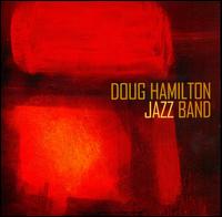 Doug Hamilton Jazz Band - Doug Hamilton Jazz Band
