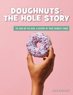 Doughnuts: The Hole Story