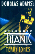 Douglas Adams' Starship Titanic