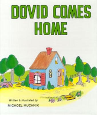 Dovid Comes Home - Muchnik - 