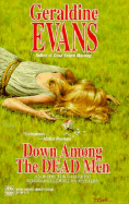 Down Among the Dead Men - Evans, Geraldine