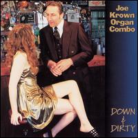 Down and Dirty - Joe Krown