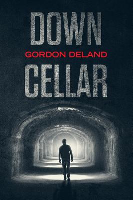 Down Cellar - Deland, Gordon J