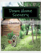 Down Home Scenery: Grayscale Adult Coloring Book