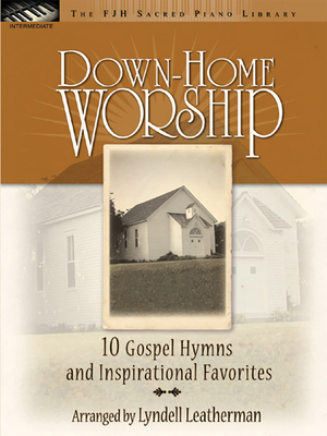 Down-Home Worship - Leatherman, Lyndell
