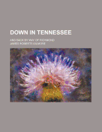 Down in Tennessee: And Back by Way of Richmond