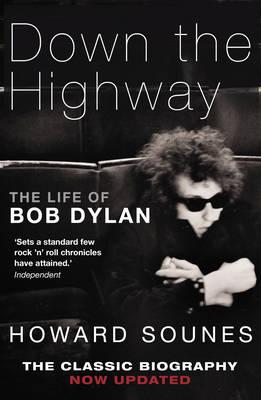 Down The Highway - Sounes, Howard