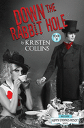 Down The Rabbit Hole: Happy Ending Series