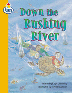 Down the Rushing River Story Street Competent Step 9 Book 6 - Umansky, Kaye, and Hall, Christine, and Coles, Martin