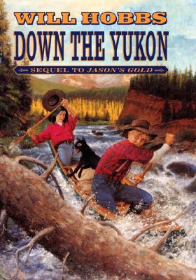 Down the Yukon - Hobbs, Will