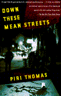 Down These Mean Streets - Thomas, Piri