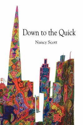 Down to the Quick - Scott, Nancy