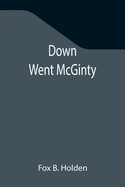 Down Went McGinty