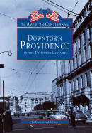 Downtown Providence in the Twentieth Century