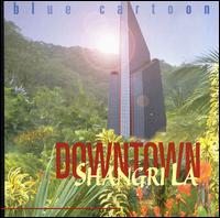 Downtown Shangri La - Blue Cartoon