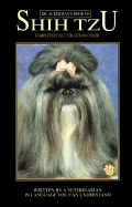 Dr Ackermans Bk of Shih Tzu - Ackerman, Lowell