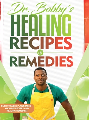 Dr. Bobby's Recipes and Remedies - Price, Dr Bobby