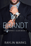 Dr. Brandt: Billionaires' Club Book 5