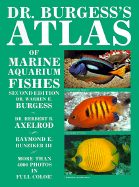 Dr Burgesss Atlas Marine Aqua - Burgess, Warren, and Hunziker, Ray, and Axelrod, Herbert R, Dr.