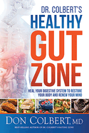 Dr Colbert's Healthy Gut Zone