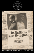 Dr Du Bois And Miss Ovington