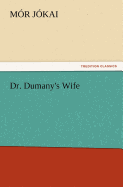 Dr. Dumany's Wife