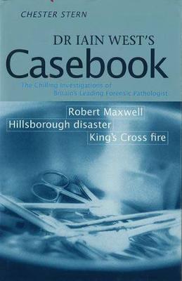 Dr Iain West's Casebook - Stern, Chester