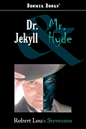 Dr. Jekyll and Mr. Hyde