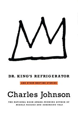 Dr. King's Refrigerator: And Other Bedtime Stories - Johnson, Charles