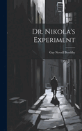 Dr. Nikola's Experiment