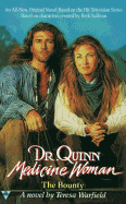 Dr Quinn Medicine Woman Book II: The Bounty