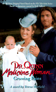 Dr. Quinn Medicine Woman: Growing Pains