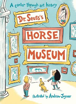 Dr. Seuss's Horse Museum - Seuss, Dr.