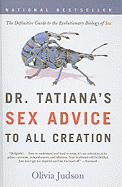 Dr. Tatiana's Sex Advice to All Creation