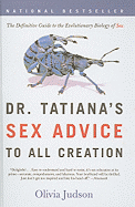 Dr. Tatiana's Sex Advice to All Creation - Judson, Olivia