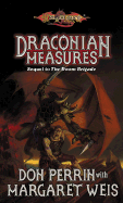 Draconian Measures: Kang's Regiment, Volume 2 - Perrin, Don, and Weis, Margaret