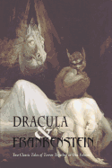 Dracula & Frankenstein