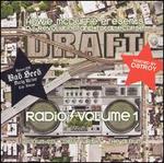 Draft Radio, Vol. 1