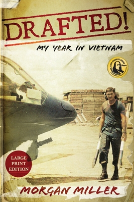 Drafted!: My Year in Vietnam - Miller, Morgan