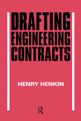 Drafting Engineering Contracts - Henkin, H