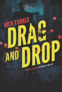 Drag and Drop: A Marc Jaggard Espionage Thriller